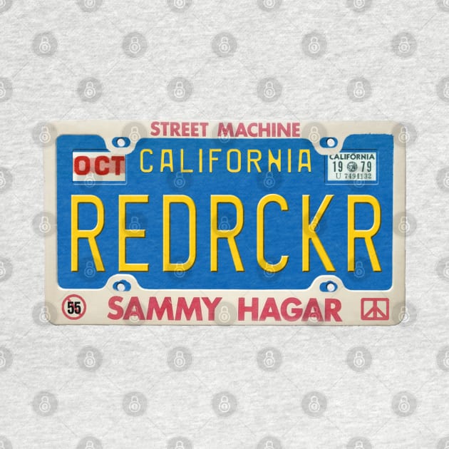 Sammy Hagar - Red Rocker License Plate by RetroZest